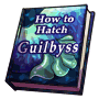 How to Hatch a Guilbyss Egg