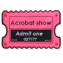 Acrobat Show Ticket Stub