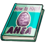How to Hatch an Ahea Egg