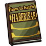 How to Hatch a Haberisar Egg