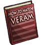 How to Hatch a Veram Egg