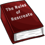 The Rules of Rescreatu